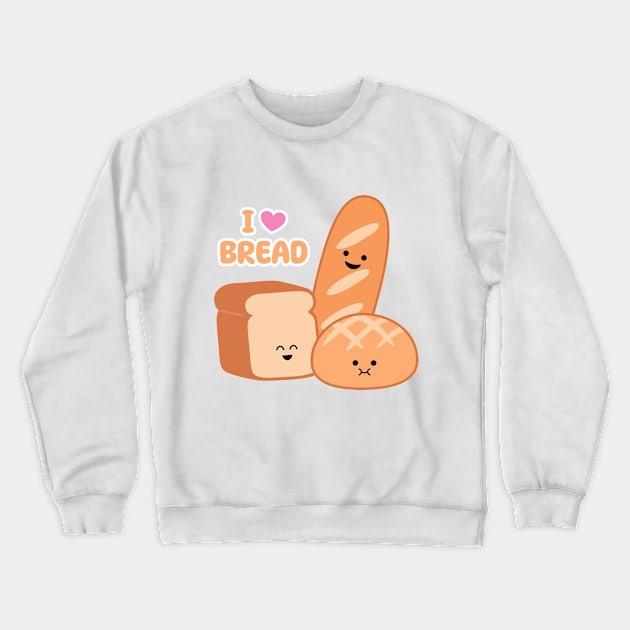 I Love Bread | by queenie's cards Crewneck Sweatshirt by queenie's cards